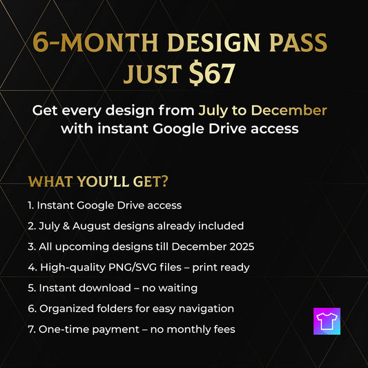 6-Month Design Pass 2025 (July–December)